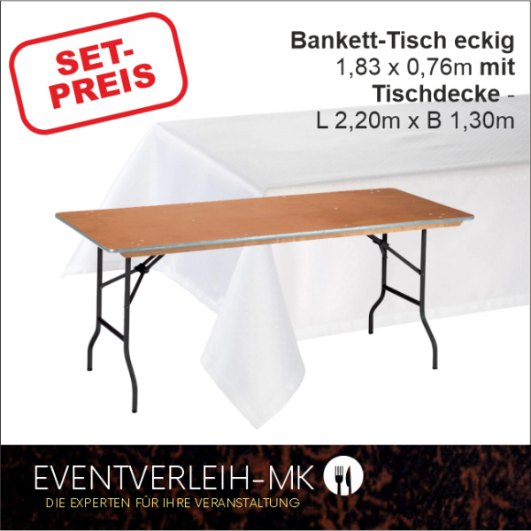 Set Bankett-Tisch eckig mit Tischdecke - FÜR 6 PERSONEN -